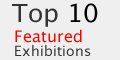 Top 10 Exhibitions